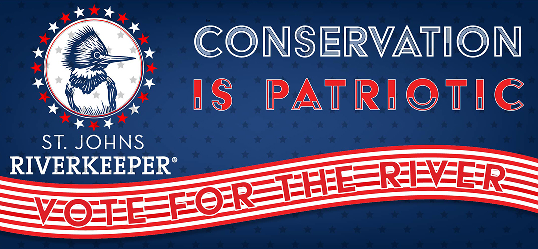 Conservation is Patriotic - Vote for the River