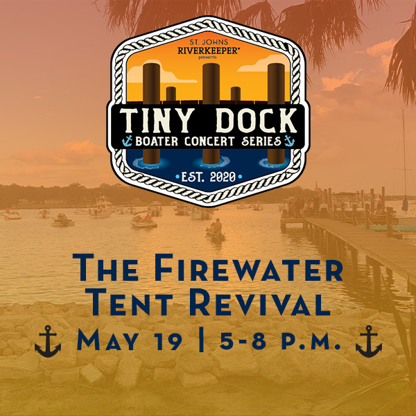 Firewater Tent Revival - Tiny Dock