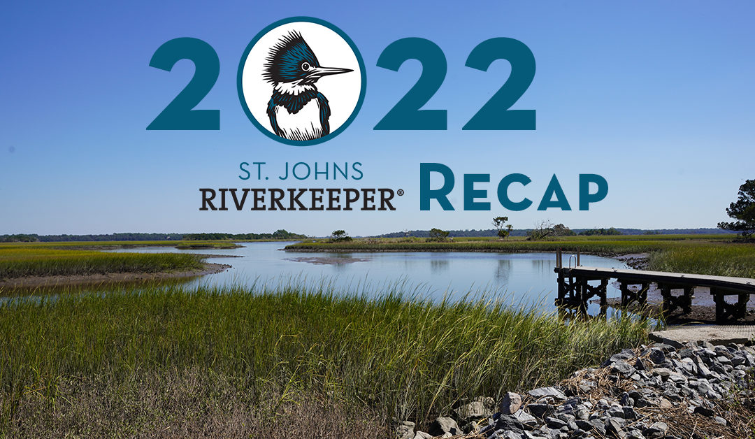 2022 St. Johns Riverkeeper Recap